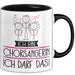 Geschenk für Chorsängerin Tasse Lustige Geschenkidee Geburtstag Ich Bin Chorsängerin Ich Darf Das Trendation