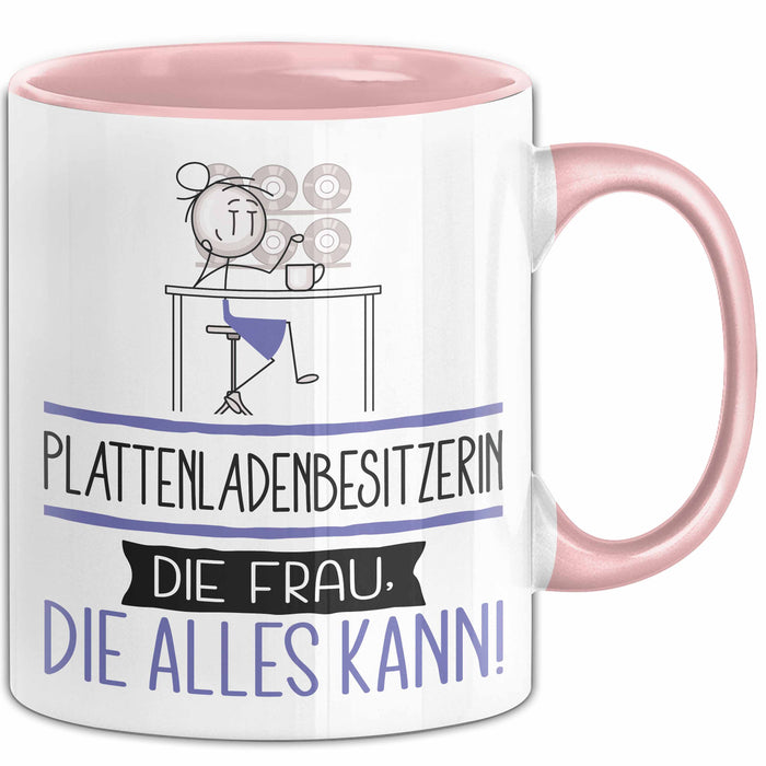 Plattenladenbesitzerin Geschenk Tasse Becher Die Frau Die Allen Kann Geschenkidee für eine Plattenladenbesitzerin Lustig Rosa Trendation