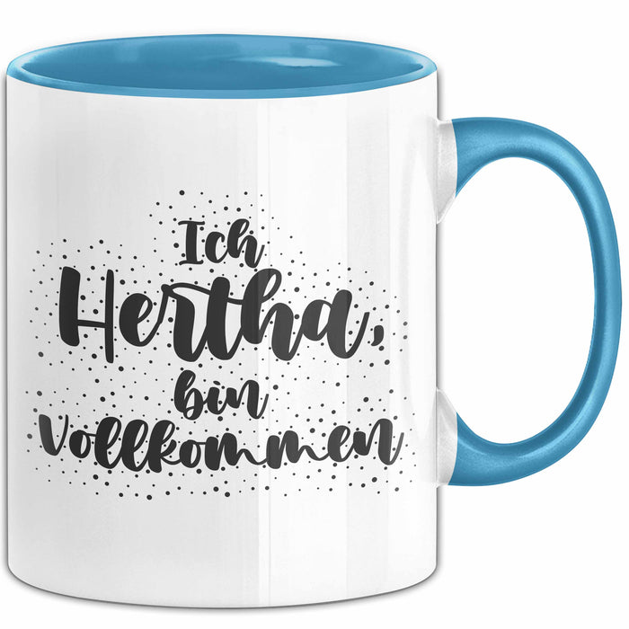 Hertha Tasse Ich Hertha, Bin Vollkommen Geschenk Blau Trendation