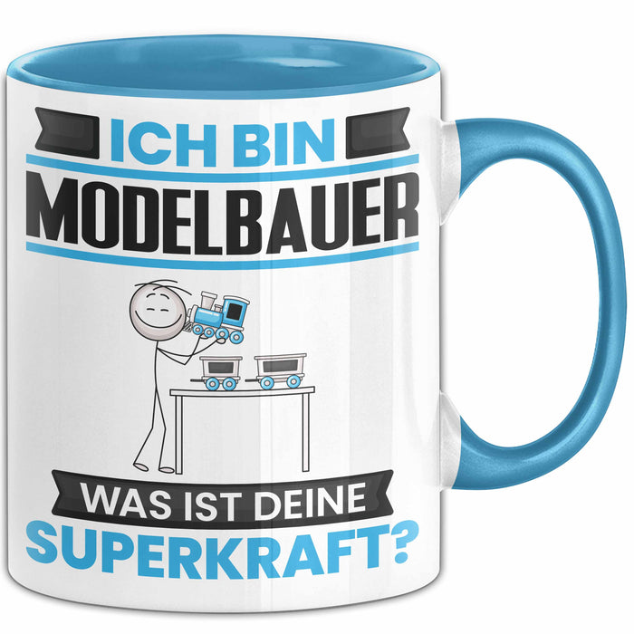 Modelbauer Tasse Geschenk für Modelbauer Geburtstag Lustiger Spruch Kaffee-Becher Was Ist Deine Superkraft Blau Trendation