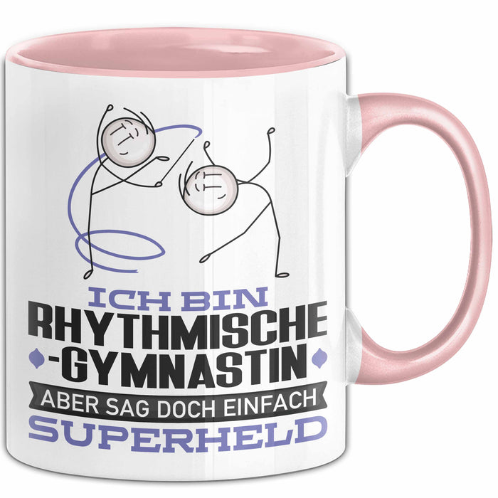 RhythmischeGymnastin Geschenk Tasse Ich Bin RhythmischeGymnastin Aber Sag Doch Einfach Superheld Lustige Geschenkdiee für RhythmischeGymnastin Kaffee-Becher Rosa Trendation