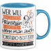 Tonstudio-Besitzerin Tasse Geschenk Spruch Wer Will Schon Prinzessin Sein Wenn Man Auch Tonstudio-Besitzerin Sein Kann Blau Trendation