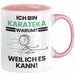 Karateka Geschenk Tasse Lustiger Spruch Ich Bin Karateka Warum Weil Ich Es Kann Geschenkidee Bester Karateka Geburtstag Kaffee-Becher Rosa Trendation