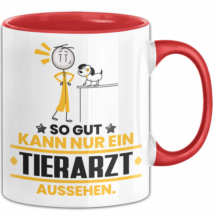 Tierarzt Geschenk Tasse So Gut Kann Nur Ein Tierarzt Aussehen Geschenkidee Kaffee-Becher Rot Trendation