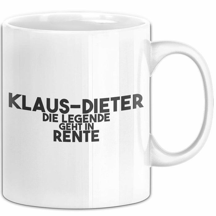 Klaus-Dieter Tasse Klaus-Dieter – Die Legende Geht In Rente Geschenk