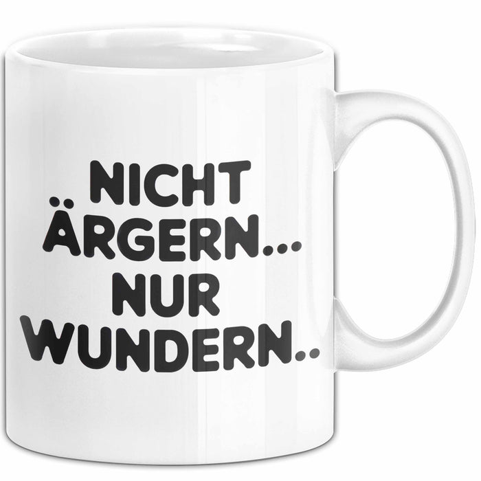 Sarkasmus Sarkastisch Tasse Geschenk Lustige Geschenkidee Spruch Nicht Ärgern Nur Wundern Weiß Trendation
