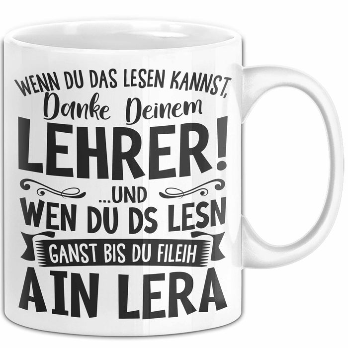 Lehrer Tasse Geschenk Bester Lehrer Wenn Du Das Lesen Kannst Geschenkidee Grundschullehrer Lehrerin Grundschule Weiß Trendation