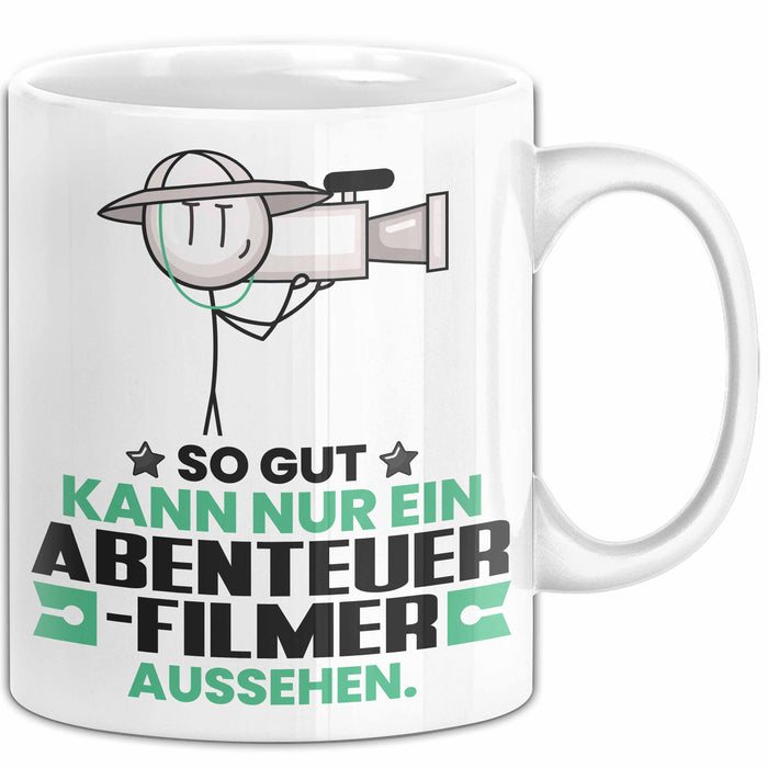 Abenteuerfilmer Geschenk Tasse So Gut Kann Nur Ein Abenteuerfilmer Aussehen Geschenkidee Kaffee-Becher Weiß Trendation