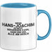 Hans-Joachim Tasse Wenn Hans-Joachim Nicht Repariert, Sind Wir Am Arsch Blau Trendation
