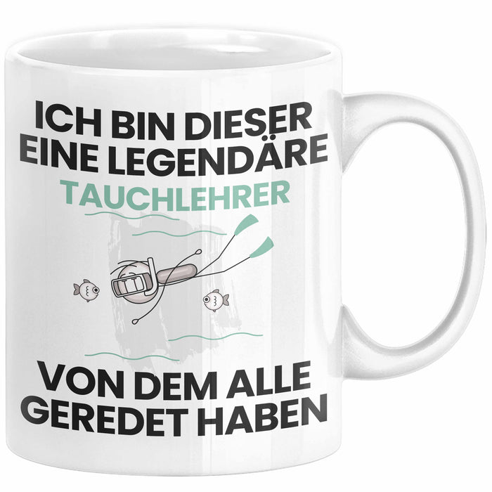 Tauchlehrer Geschenk Tasse Lustige Geschenkidee Geburtstag für Tauchlehrer Ich Bin Dieser Legendäre Tauchlehrer Von Dem Alle Geredet Haben Kaffee-Becher Weiß Trendation