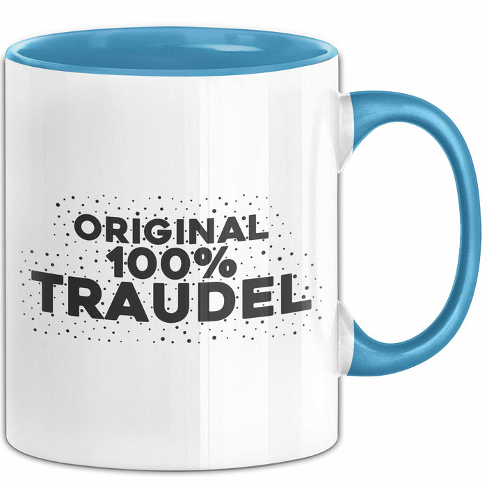 Traudel Tasse Original 100% Traudel Geschenk Blau Trendation