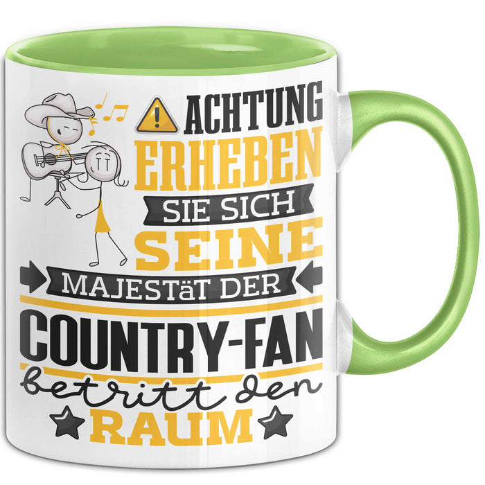 Country-Fan Geschenk Tasse Lustiger Spruch Erheben Sie Sich Der Country-Fan Betritt den Raum Grün Trendation