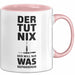 Handwerker Reparateur Tasse Geschenk Lustige Geschenkidee Spruch Der Tut Nix Der Will Nur Was Reparieren Rosa Trendation