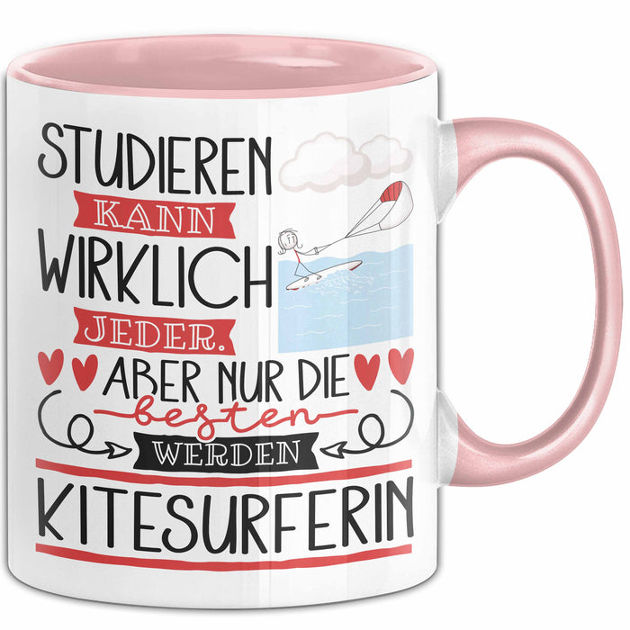 Kitesurferin Tasse Lustiges Geschenk Studieren Kann Wirklich Jeder Nur Die Besten Werden Kitesurferin Rosa Trendation