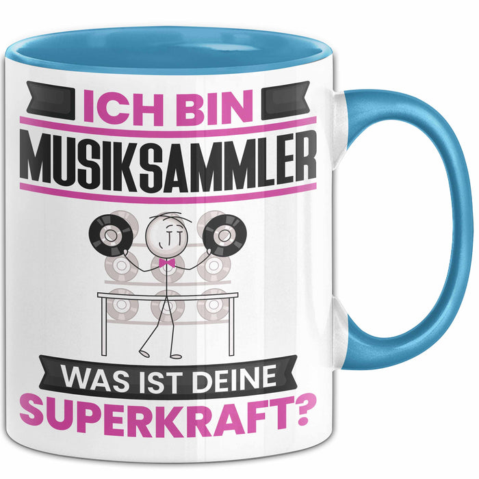 Musiksammler Tasse Geschenk für Musiksammler Geburtstag Lustiger Spruch Kaffee-Becher Was Ist Deine Superkraft Blau Trendation