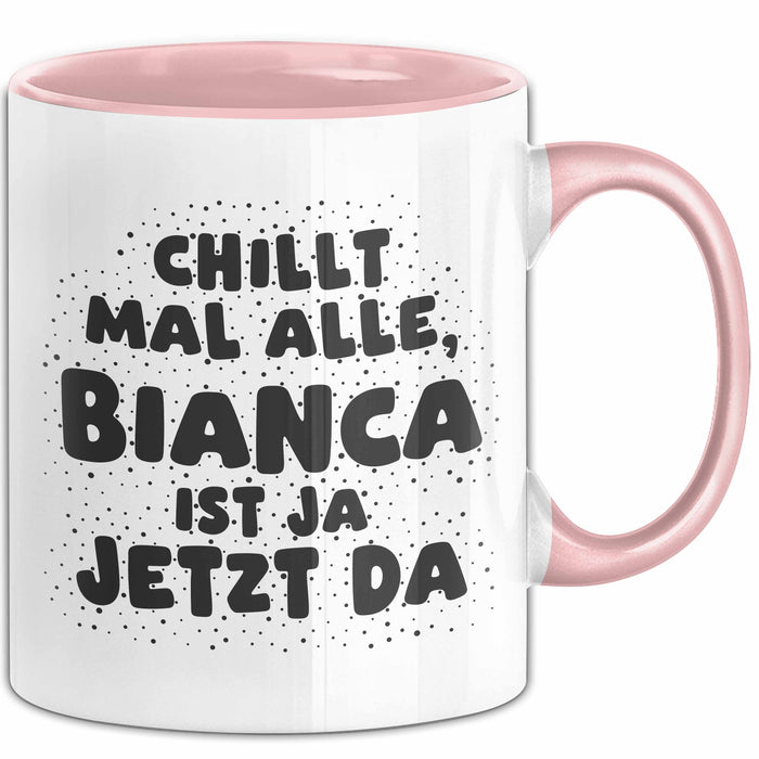 Bianca Tasse Chillt Mal Alle, Bianca Ist Ja Jetzt Da Geschenk