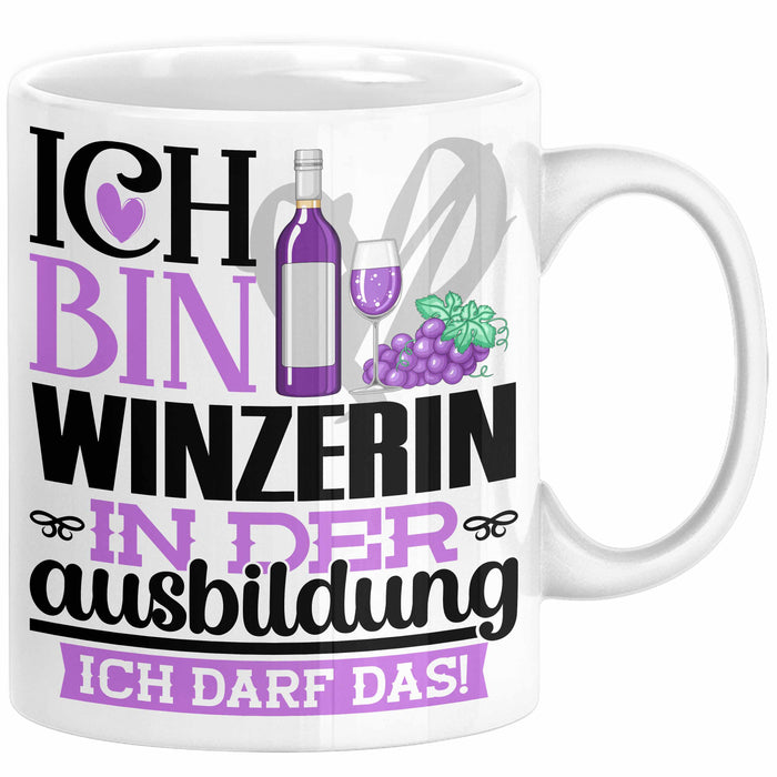 Winzerin Ausbildung Start Geschenk Tasse Ich Bin Winzerin In Der Ausbildung Ich Darf Das Kaffee-Becher Geschenkidee Weiß Trendation