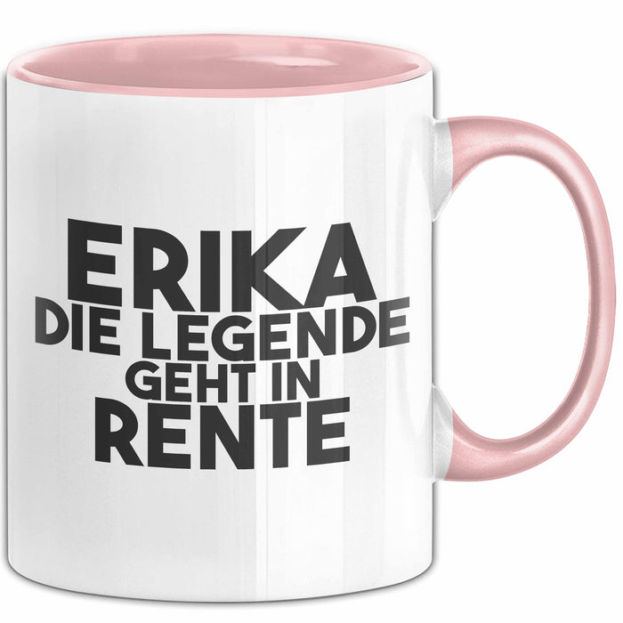 Erika Tasse Erika – Die Legende Geht In Rente Geschenk
