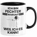 Fechter Geschenk Tasse Lustiger Spruch Ich Bin Fechter Warum Weil Ich Es Kann Geschenkidee Bester Fechter Geburtstag Kaffee-Becher Trendation