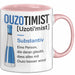 Grieche Tasse Geschenk Ouzotimist Geschenkidee Ouzo-Liebhaber Kaffee-Becher Rosa Trendation