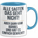 Bärbel Tasse Geschenk Alle Sagten Das Geht Nicht Aber Dann Kam Bärbel Und Hat Es Einfach Gemacht Geschenkidee Becher mit Name Blau Trendation