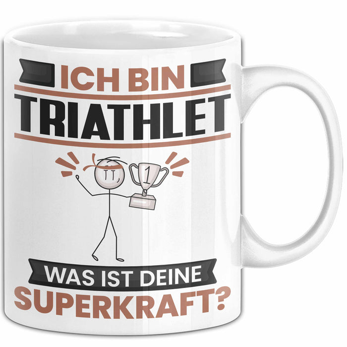 Triathlet Tasse Geschenk für Triathlet Geburtstag Lustiger Spruch Kaffee-Becher Was Ist Deine Superkraft Weiß Trendation
