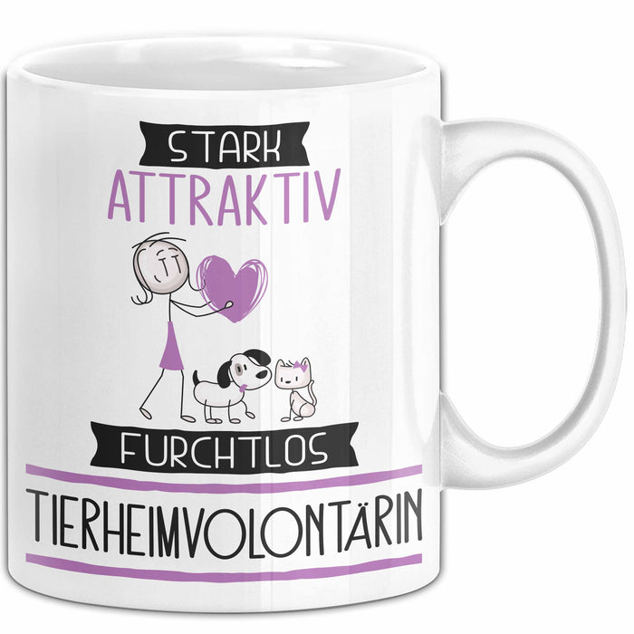 Tierheimvolontärin Tasse Geschenk Becher Stark Attraktiv Furchtlos Tierheimvolontärin Lustige Geschenkidee Weiß Trendation