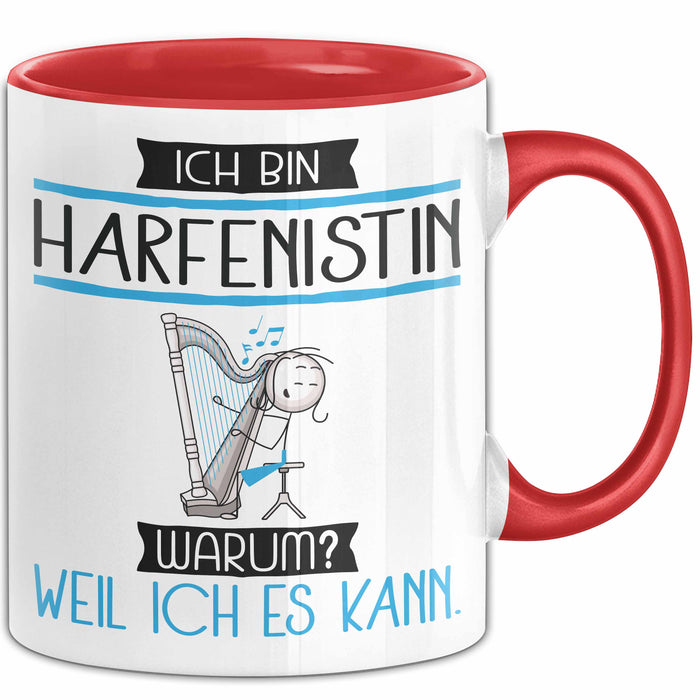 Harfenistin Tasse Geschenk Ich Bin Harfenistin Warum Weil Ich Es Kann Geschenkidee Geburtstag Rot Trendation