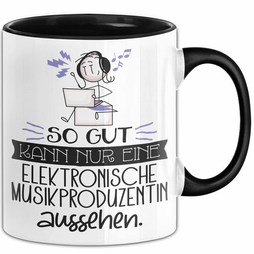 Elektronische Musikproduzentin Geschenk Tasse So Gut Kann Nur Eine Elektronische Musikproduzentin Aussehen Geschenkidee Geburtstag Weihnachten Lustig Trendation