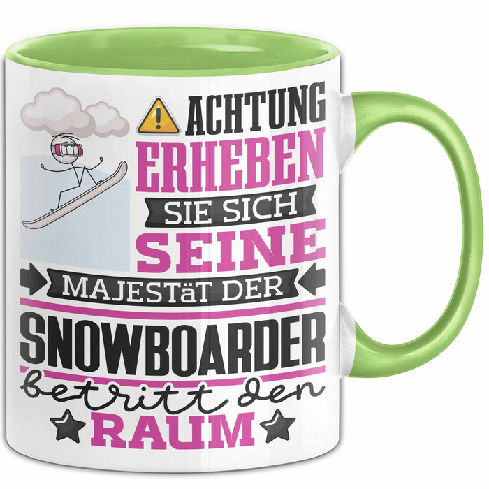 Snowboarder Geschenk Tasse Lustiger Spruch Erheben Sie Sich Der Snowboarder Betritt den Raum Grün Trendation