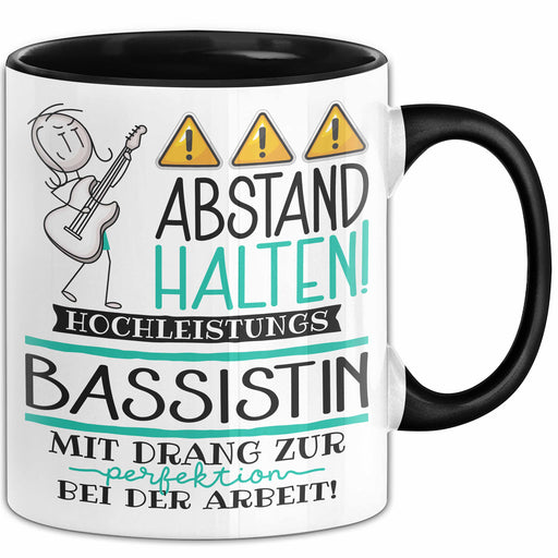Bassistin Tasse Geschenk Lustig Abstand Halten Hochleistungs-Bassistin Mit Drang Zur Perfektion Bei Der Arbeit Trendation