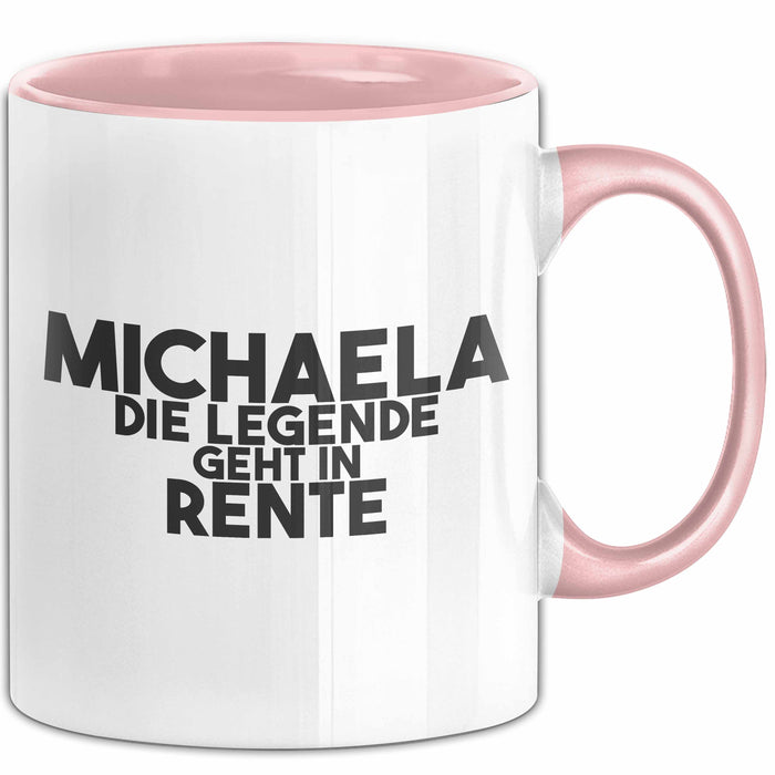 Michaela Tasse Michaela – Die Legende Geht In Rente Geschenk