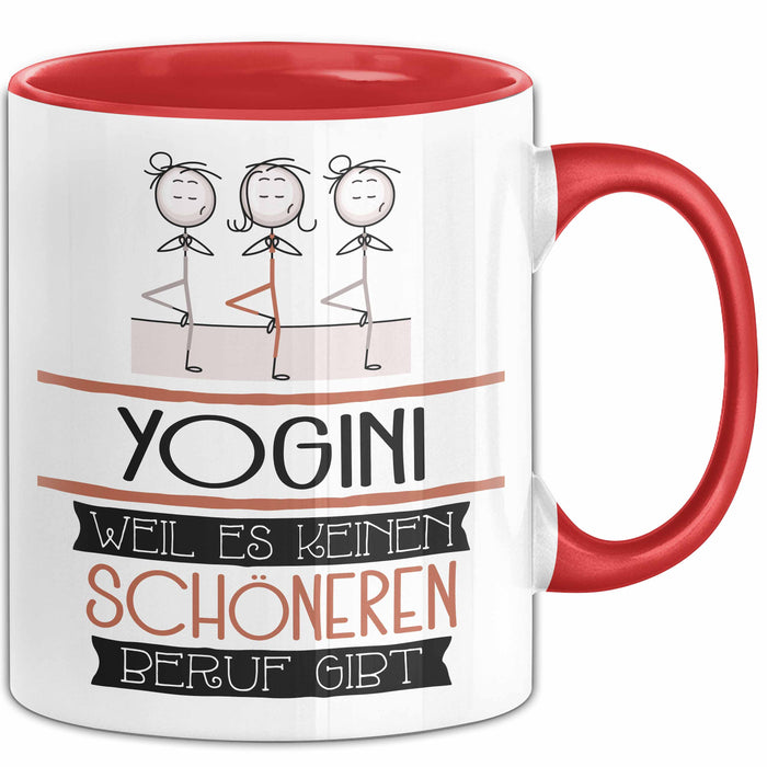Yogini Weil Es Keinen Schöneren Beruf Gibt Tasse Geschenk für Eine Yogini Lustig Rot Trendation
