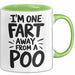 Furz Tasse Geschenk Im One Fart Away From A Poo Geschenkidee Lustig Grün Trendation