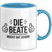Beate Tasse Geschenk Die Beate Macht Dat Schon Geschenkidee Becher mit Name Blau Trendation