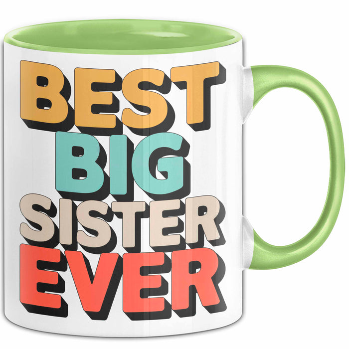 Big Sister Ältere Geschwister Schwestern Tasse Becher Geschenk Lustige Geschenkidee Spruch Die Beste Big Sister Aller Zeiten Grün Trendation