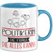 Politikerin Geschenk Tasse Becher Die Frau Die Allen Kann Geschenkidee für eine Politikerin Lustig Blau Trendation