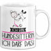 Geschenk für Hundesitterin Tasse Lustige Geschenkidee Geburtstag Ich Bin Hundesitterin Ich Darf Das Weiß Trendation