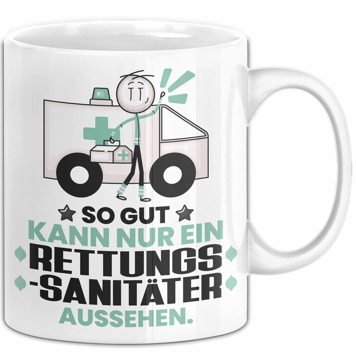 Rettungssanitäter Geschenk Tasse So Gut Kann Nur Ein Rettungssanitäter Aussehen Geschenkidee Kaffee-Becher Weiß Trendation