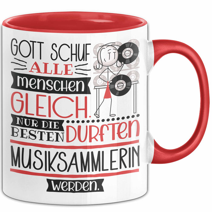 Musiksammlerin Geschenk Becher Tasse Gott Schuf Alle Menschen Gleich Nur Die Besten Durfeten Musiksammlerin Werden Geschenkidee Lustig Rot Trendation