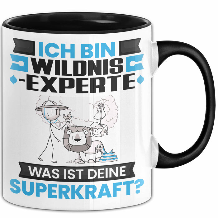 Wildnixexperte Tasse Geschenk für Wildnixexperte Geburtstag Lustiger Spruch Kaffee-Becher Was Ist Deine Superkraft Schwarz Trendation