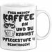 Humor Tasse Pflege Büro Krankenschwester Kaffee-Becher Lustig Fass Meinen Kaffee An Und Du Kannst Pflegestufe 4 Beantragen Weiß Trendation