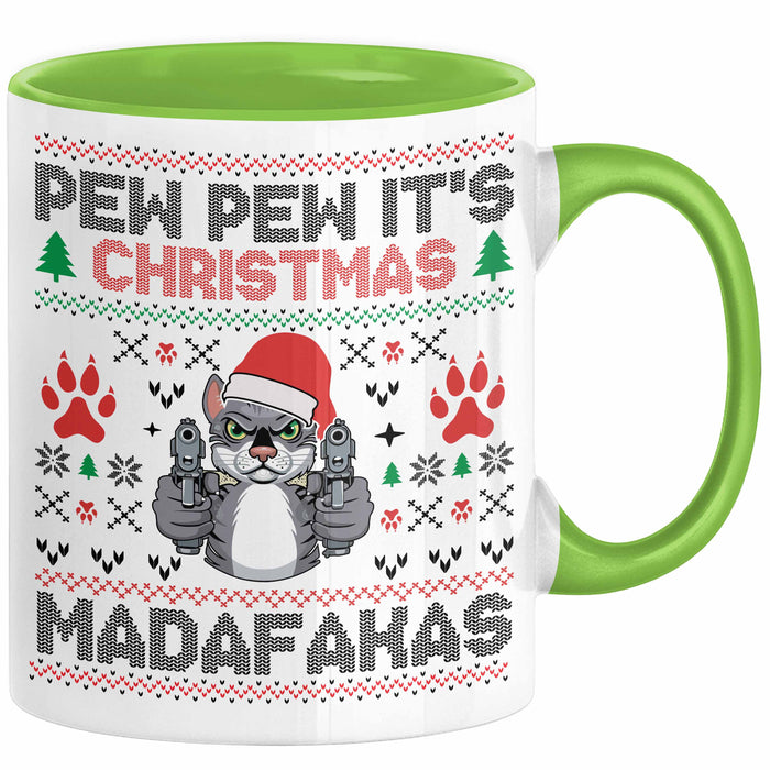Lustige Tasse Weihnachten Pew Pew It's Christmas Madafakas Katzen Geschenkidee Liebhaber Besitzerin Grün Trendation