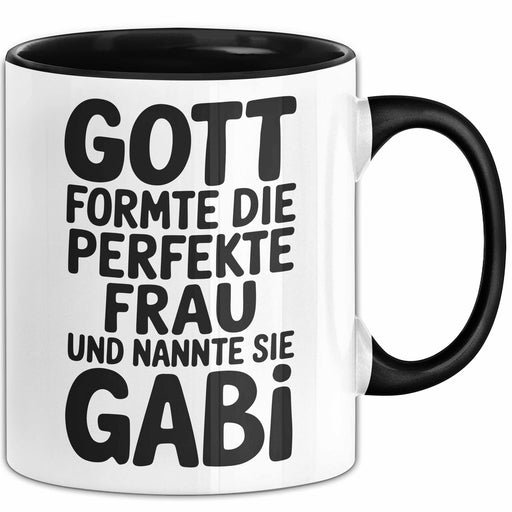 Gabi Tasse Geschenk Gott Formte Die Perfekte Frau Gabi Geschenkidee Schwarz Trendation