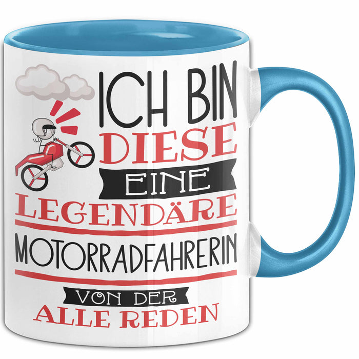 Motorradfahrerin Tasse Geschenk Ich Bin Diese Eine Legendäre Motorradfahrerin Von Der Alle Reden Geschenkidee Geburtstag Weihnachten Blau Trendation