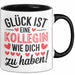 Bürokollege Tasse Geschenk Lustige Geschenkidee Spruch Glück Ist Eine Kollegin Wie Dich Zu Haben! Schwarz Trendation