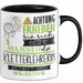 Kletterlehrerin Tasse Geschenk Lustiger Spruch Bitte Erheben Sie Sich Seine Majestät Die Kletterlehrerin Betritt Den Raum Schwarz Trendation