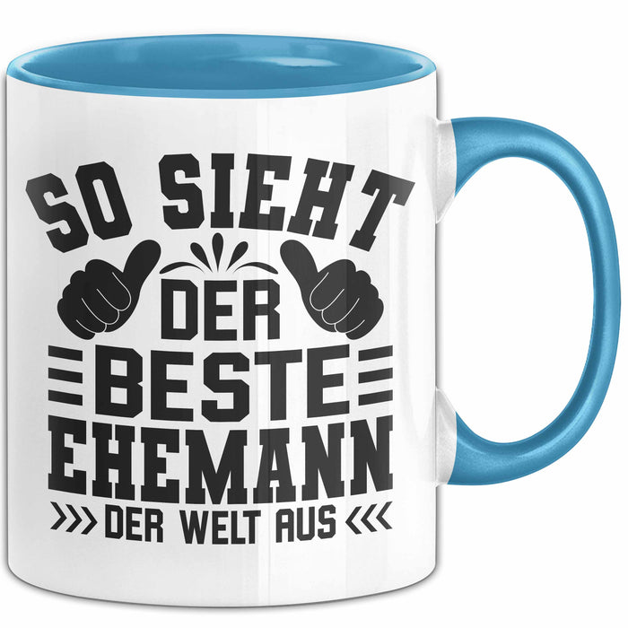 Ehemann Tasse Geschenk So Sieht Der Beste Ehemann Der Welt Aus Blau Trendation