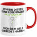 Jazz-Musiker Geschenk Tasse Lustige Geschenkidee Geburtstag für Jazz-Musiker Ich Bin Dieser Legendäre Jazz-Musiker Von Dem Alle Geredet Haben Kaffee-Becher Rot Trendation