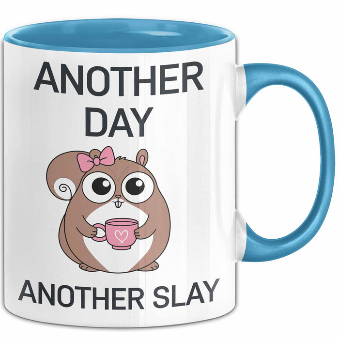 Tier Tasse Geschenk Another Day Another Slay Geschenkidee Lustig Hamster Blau Trendation